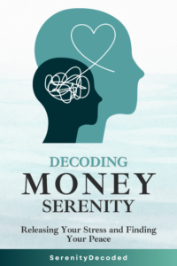 decoding money serenity